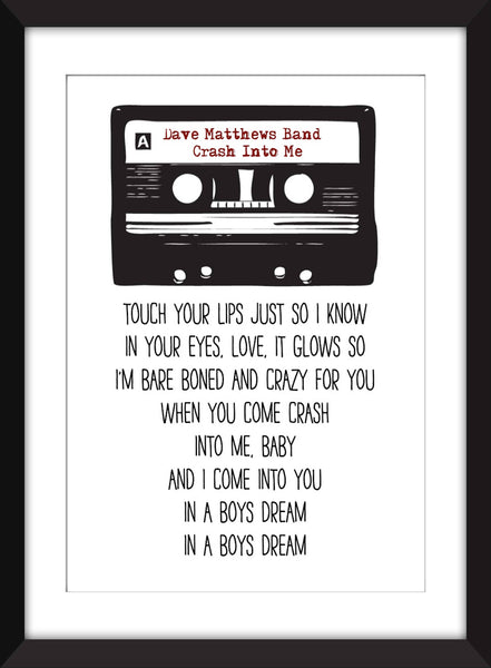 Dave Matthews Band Crash Into Me Lyrics - Unframed Print