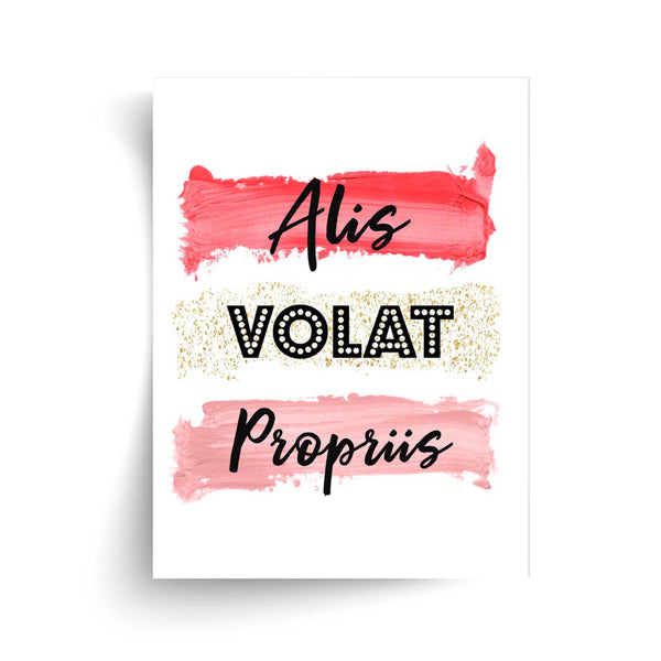 Alis Volat Propriis - She Flies With Her Own Wings - Unframed Print