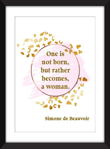Simone de Beauvoir - One is Not Born a Woman - Unframed Print