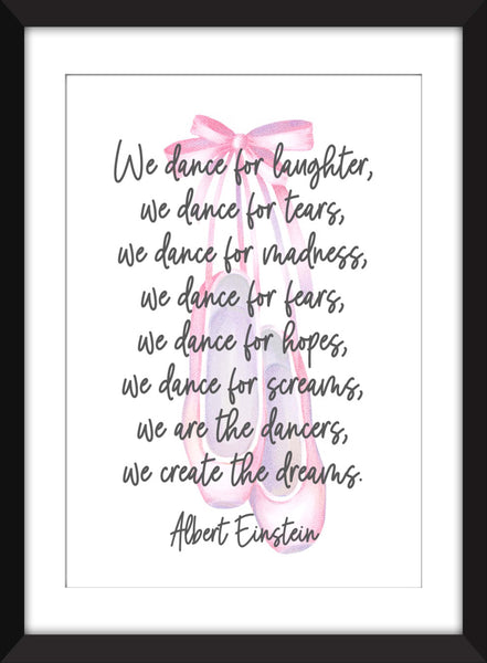 Albert Einstein "We Dance for Laughter" Quote - Unframed  Print
