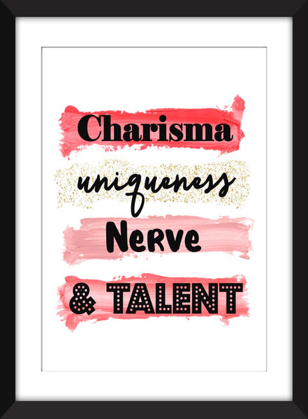 Charisma Uniqueness Nerve and Talent - Unframed RuPaul's Drag Race Print