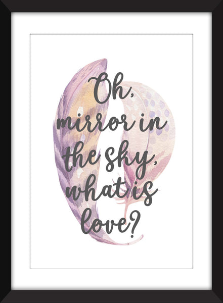 "Oh, Mirror in the Sky What is Love?" Fleetwood Mac Landslide Lyrics  - Unframed Print