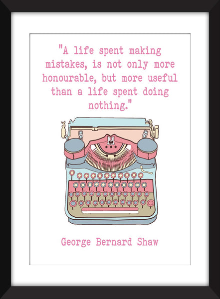 George Bernard Shaw Mistakes Quote - Unframed Print