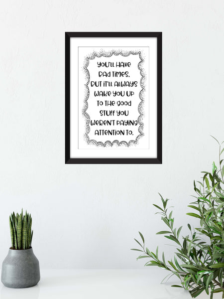 Good Will Hunting - You'll Have Bad Times Quote - Unframed Print