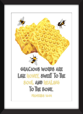 Gracious Words Are Like Honey Proverbs 16:24 - Unframed Bee Print