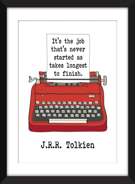 J.R.R.Tolkien It's The Job That's Never Started - Samwise Gamgee Quote - Unframed Print