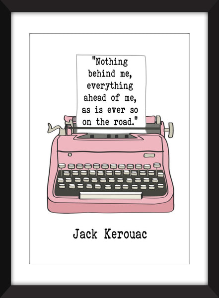 Jack Kerouac "Nothing Behind Me" - Unframed Literary Print