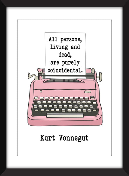 Kurt Vonnegut - All Persons, Living and Dead, Are Purely Coincidental - Unframed Print