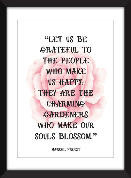 Marcel Proust - Let Us Be Grateful Quote - Unframed Print