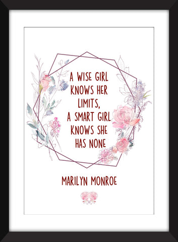 Marilyn Monroe "A Wise Girl Knows Her Limits" Quote - Unframed Print