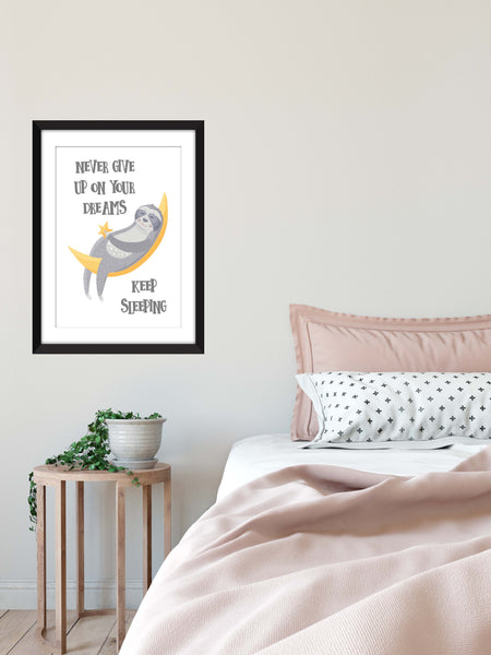 Never Give Up On Your Dreams - Keep Sleeping - Unframed Sloth Print - Ideal for Kid's Bedroom