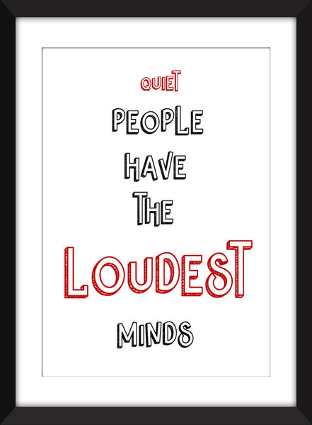 Stephen King - Quiet People have the Loudest Minds Quote - Unframed Print