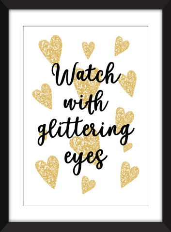 Roald Dahl "Watch With Glittering Eyes" Quote - Unframed Children's Print