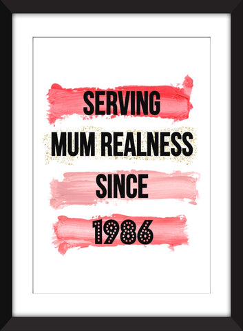 Serving Mom Realness - Unframed Print