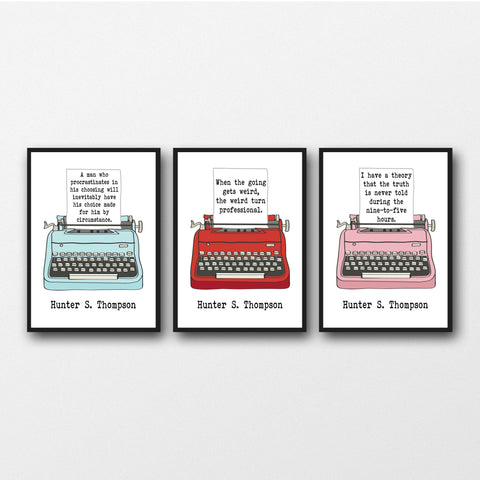 Set of 3 Hunter S. Thompson Quotes - Unframed Prints