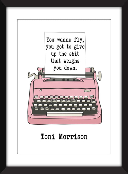 Toni Morrison "You Wanna Fly" Quote - Unframed Print