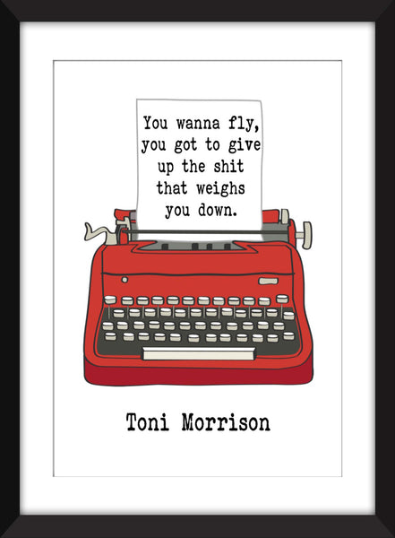 Toni Morrison "You Wanna Fly" Quote - Unframed Print
