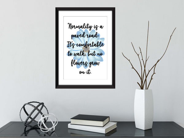 Vincent Van Gogh "Normality is a Paved Road" Quote Unframed Print