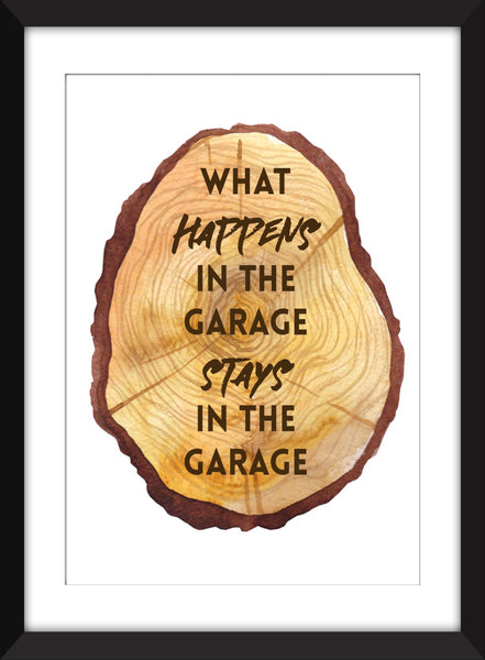 What Happens in the Shed Stays in the Shed - Unframed Print