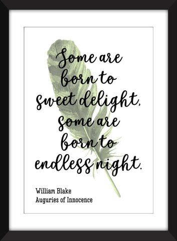William Blake - Some Are Born To Sweet Delight - Unframed Print