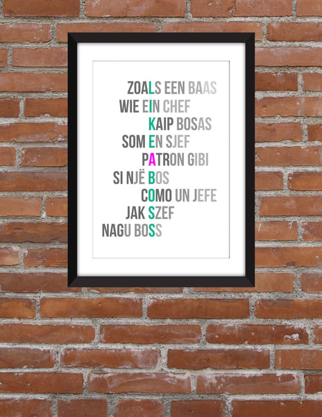 Like A Boss in All Languages - Unframed Print