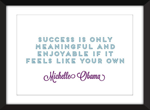 Michelle Obama "Success" Quote - Unframed Print