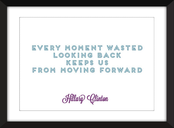 Set of 3 Hillary Clinton Quotes - Unframed Prints