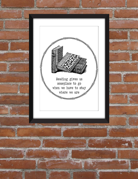 Reading Gives Us Someplace To Go - Unframed Print