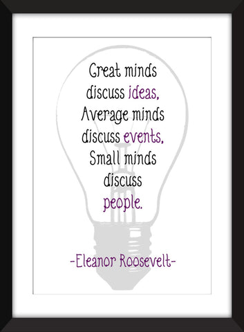 Eleanor Roosevelt "Great Minds" Quote - Unframed Print