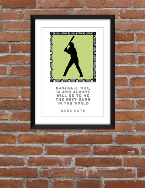 Babe Ruth Baseball Quote  Unframed Print