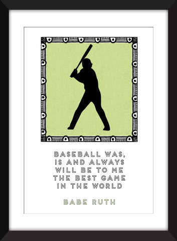 Babe Ruth Baseball Quote  Unframed Print