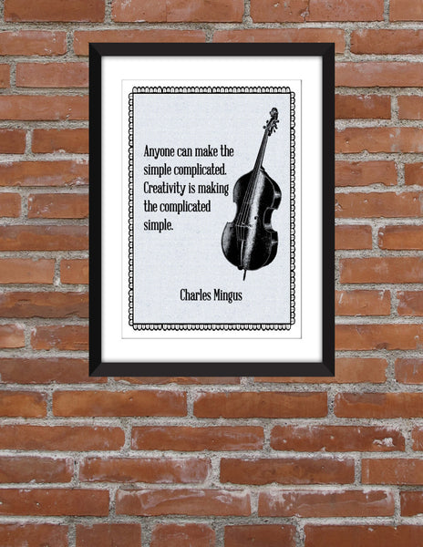 Charles Mingus Jazz Quote - Unframed Print