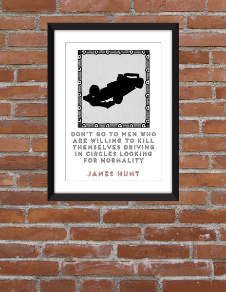 James Hunt Normality Quote - Unframed Print