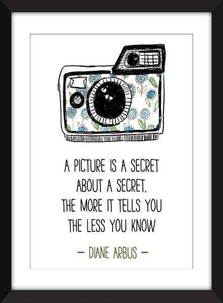 Diane Arbus "Secret" Quote -  Unframed Print