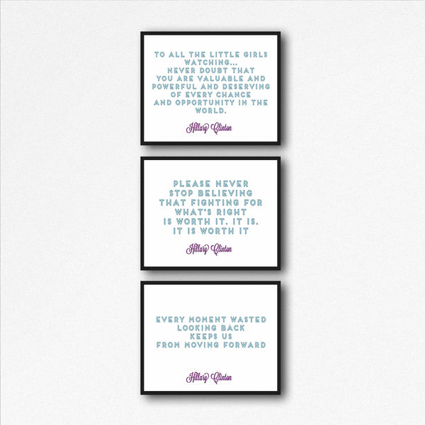 Set of 3 Hillary Clinton Quotes - Unframed Prints