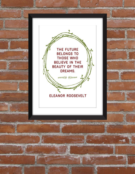 Eleanor Roosevelt "The Future Belongs" Quote - Unframed Print