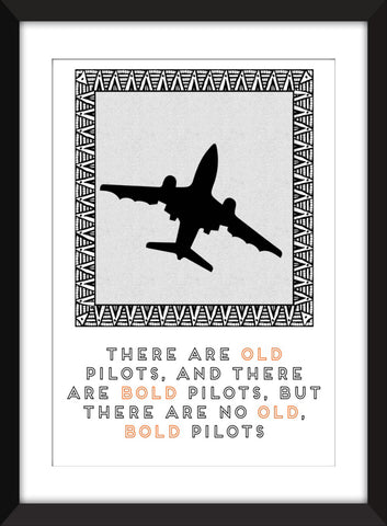 Bold Old Pilot Quote Unframed Aviation Print