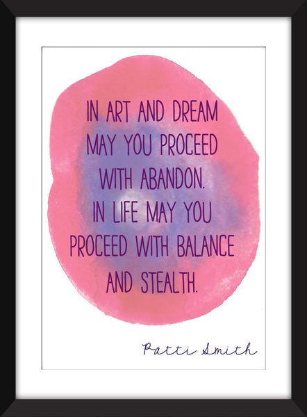 Patti Smith Art and Dream Quote - Unframed Print
