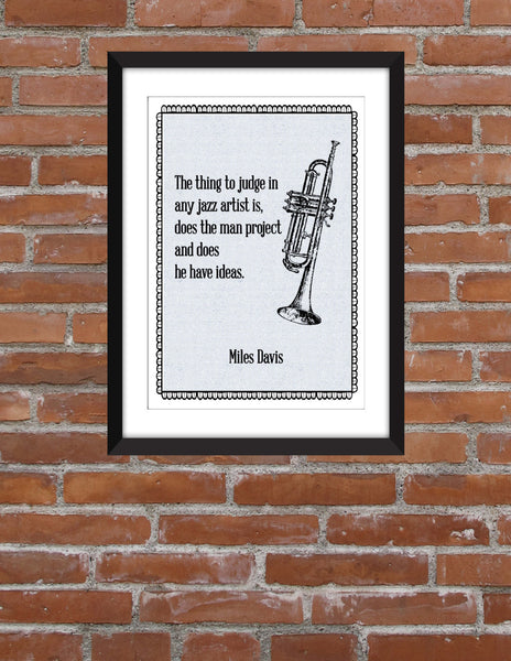 Miles Davis Jazz Quote - Unframed Print