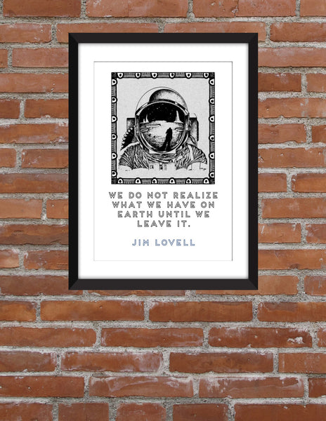 Jim Lovell "Earth" Quote - Unframed Print