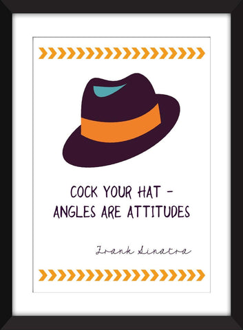 Frank Sinatra Cock Your Hat Quote - Unframed Print