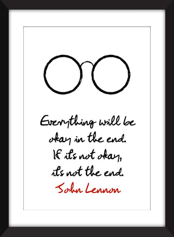 John Lennon Everything Will Be Okay Quote - Unframed Print