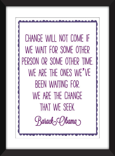 Barack Obama "Change" Quote Unframed Print