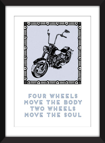 Motorcycling Quote "Two Wheels Move the Soul" - Unframed Print