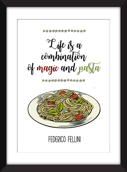 Federico Fellini Life is a Combination of Magic and Pasta -  Unframed Print