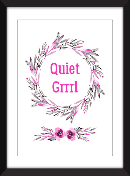 Quiet Grrrl - Unframed Feminist Print