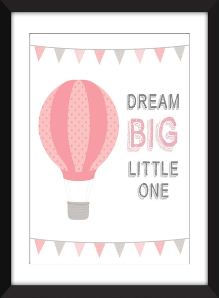 Dream Big Little One - Unframed Nursery Print