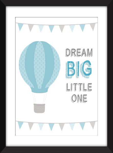 Dream Big Little One - Unframed Nursery Print