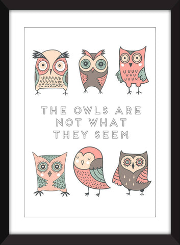 Twin Peaks The Owls Are Not What they Seem - Unframed Print