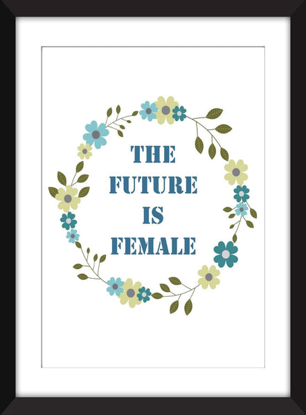 The Future is Female - Unframed Feminist Print